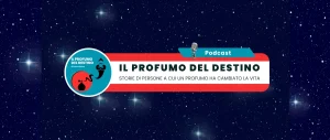 Il profumo del destino podcast